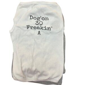 Doggie Skins Dog Shirt XL 46-70 Lbs White Cotton "Dogon 30 Freakin A" Print